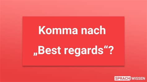 kind regards oder best regards.